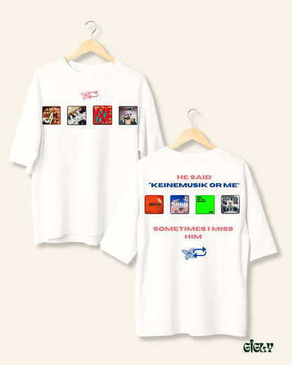 he said keinemusik oversized tee