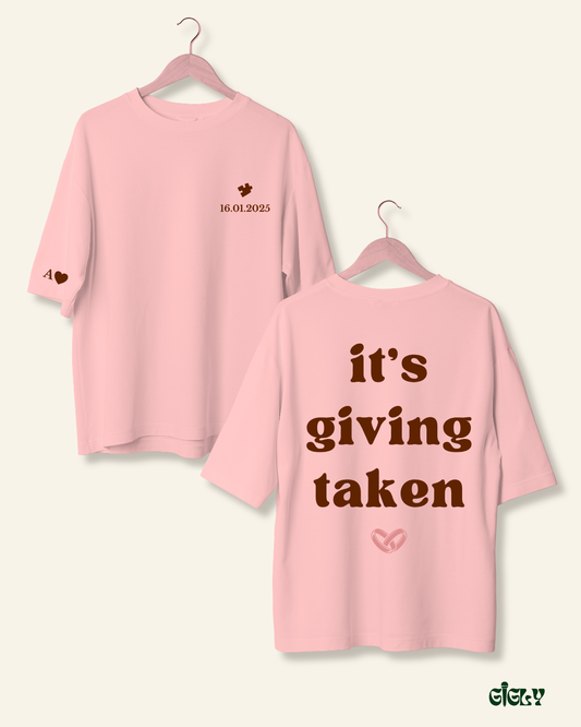 its giving taken oversized tee