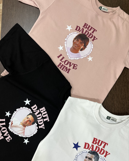 daddy i love him oversized tee