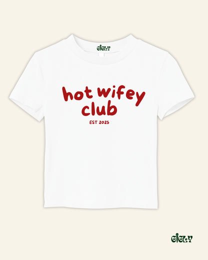 hot wifey club baby tee