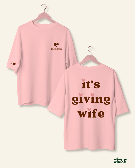 its giving wife oversized tee