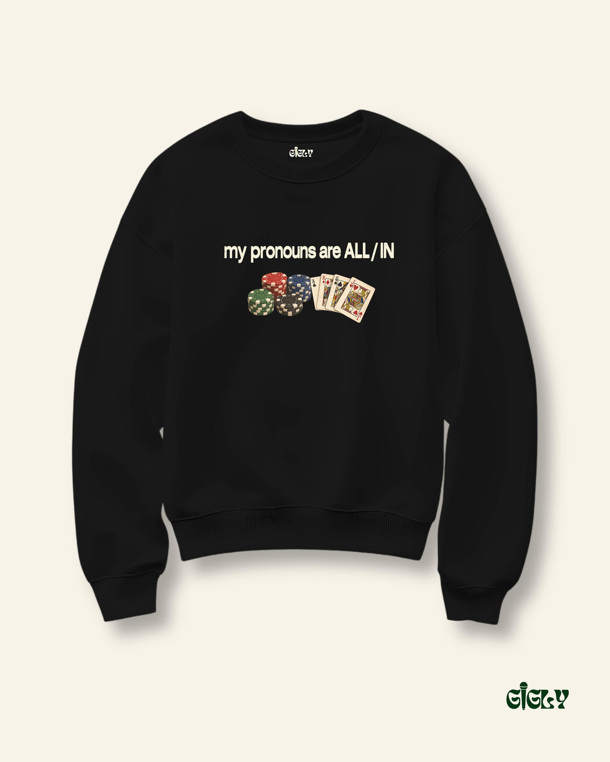 all in sweatshirt